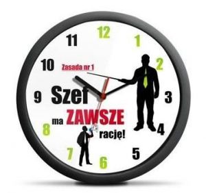 Zegar dla szefa - SZEF ma ZAWSZE rację